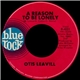 Otis Leavill - A Reason To Be Lonely